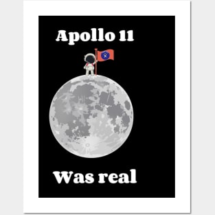 Apollo 11 was real Posters and Art